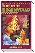 Cover: Abenteuer in S&uuml;damerika / Kampf um den Regenwald - Gerth Medien