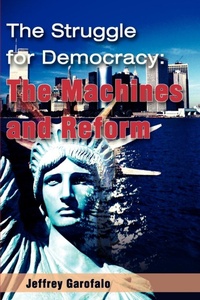 Abbildung von: The Struggle for Democracy - iUniverse
