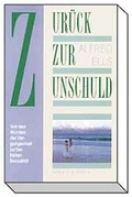 Cover: Zur&uuml;ck zur Unschuld - Gerth Medien