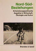 Cover: Nord-S&uuml;d Beziehungen - Brandes & Apsel