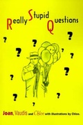 Cover: Really Stupid Questions - Writers Club Press