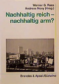 Cover: Nachhaltig reich - nachhaltig arm? - Brandes & Apsel