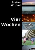 Cover: Vier Wochen - epubli