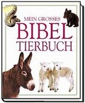 Cover: Mein grosses Bibel-Tierbuch - Gerth Medien