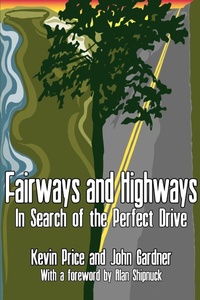 Enlarge image Cover: Fairways and Highways - iUniverse