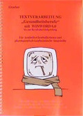 Cover: Textverarbeitung "Gesundheitsberufe" mit Winword 6.0 bis zur Berufsabschlusspr&uuml;fung - Edition Max Rein in Druckerei und Verlag Ernst V&ouml;gel