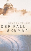 Cover: Der Fall Bremen - Ullstein Berlin
