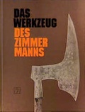 Cover: Das Werkzeug des Zimmermanns - Sch&auml;fer, Th