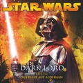 Cover: Dark Lord 3 - Aufruhr auf Alderaan - Universal Music