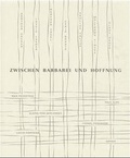 Cover: Zwischen Barbarei und Hoffnung - Neumann Verlage GmbH & Co. KG
