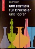 Cover: 600 Formen f&uuml;r Drechsler und T&ouml;pfer - Sch&auml;fer, Th