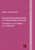Cover: Argumentationsprozesse im Mathematikunterricht - Franzbecker