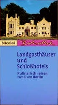 Cover: Landgasth&auml;user und Schlosshotels - Nicolai Verlag