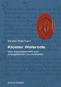Cover: Kloster Walsrode - Vom Kanonissenstift zum evangelischen Damenkloster - Edition Temmen e.K.