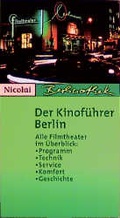 Cover: Der Kinof&uuml;hrer Berlin - Nicolai Verlag