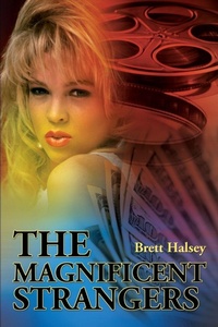 Enlarge image Cover: The Magnificent Strangers - iUniverse