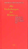 Cover: Die Verlockungen der W&ouml;rter oder warum ich immer noch kein Zyniker bin - Transit