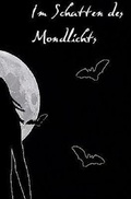 Cover: Im Schatten des Mondlichts - epubli