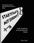Cover: Stadtstaat mit Zukunft? - Edition Temmen e.K.