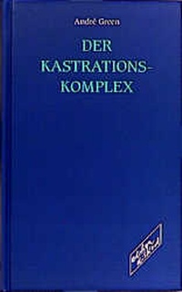 Enlarge image Cover: Der Kastrationskomplex - Kimmerle, G