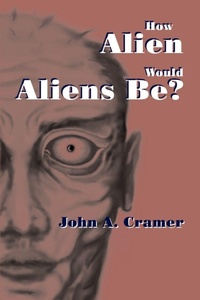 Abbildung von: How Alien Would Aliens Be? - iUniverse