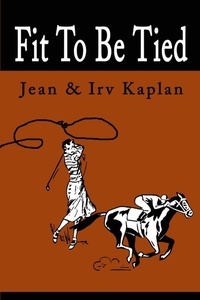 Enlarge image Cover: Fit to Be Tied - iUniverse