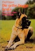 Cover: Die gelbe Dogge Senta - CW Niemeyer Buchverlage