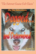 Cover: Dogged...and Determined - iUniverse