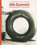 Cover: Gib Gummi! - Edition Temmen e.K.