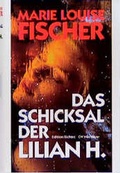 Cover: Das Schicksal der Lilian H. - CW Niemeyer Buchverlage