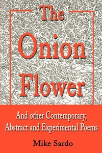 Abbildung von: The Onion Flower - iUniverse