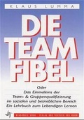 Cover: Die Teamfibel - Edition Windm&uuml;hle ein Imprint von FELDHAUS VERLAG GmbH & Co. KG