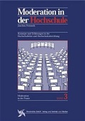 Cover: Moderation in der Hochschule - Edition Windm&uuml;hle ein Imprint von FELDHAUS VERLAG GmbH & Co. KG