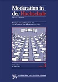 Enlarge image Cover: Moderation in der Hochschule - Edition Windmühle ein Imprint von FELDHAUS VERLAG GmbH & Co. KG