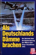 Cover: Als Deutschlands D&auml;mme brachen - Motorbuch Verlag