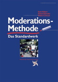 Enlarge image Cover: Moderationsmethode - Edition Windmühle ein Imprint von FELDHAUS VERLAG GmbH & Co. KG