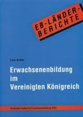 Cover: Erwachsenenbildung im Vereinigten K&ouml;nigreich - Deutscher Volkshochschul-Verb.