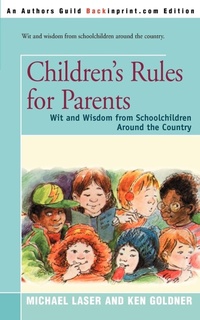 Enlarge image Cover: Children's Rules for Parents - iUniverse