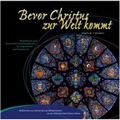 Cover: Bevor Christus zur Welt kommt - Bergmoser + H&ouml;ller