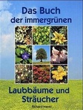 Cover: Das Buch der immergr&uuml;nen Laubb&auml;ume und Str&auml;ucher - AVA-Agrar