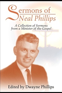Abbildung von: Sermons of Neal Phillips - iUniverse