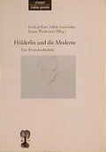 Cover: H&ouml;lderlin und die Moderne - Attempto