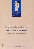 Cover: Das Theater und der Markt - Focus Gie&szlig;en