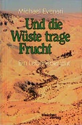 Cover: Und die W&uuml;ste trage Frucht - BLEICHER Medien