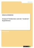 Cover: Semperit Traiskirchen und der "moderne" Kapitalismus - Examicus