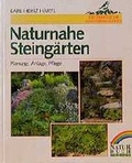 Cover: Naturnahe Steing&auml;rten - Naturbuch