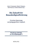 Cover: Die Zukunft der Benachteiligtenf&ouml;rderung - Mohland