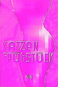 Cover: Katzenfr&uuml;hst&uuml;ck - konkursbuch