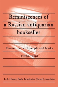 Abbildung von: Reminiscences of a Russian Antiquarian Bookseller - iUniverse