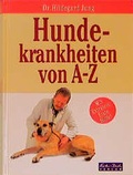 Cover: Hundekrankheiten von A-Z - Naturbuch